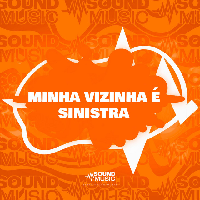 MINHA VIZINHA É SINISTRA