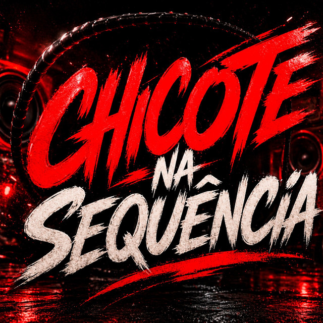 Chicote na Sequência