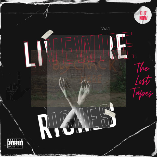 The Lost Tapes vol 1 - Album by LIVEWIRE RICHES | Spotify