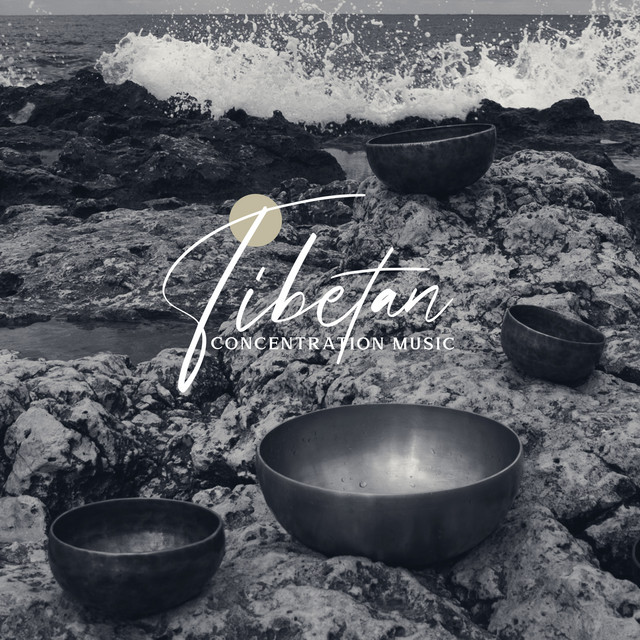 Tibetan Concentration Music: Gentle Singing Bowls with Nature Sounds for Studying, Reading and Working cover art
