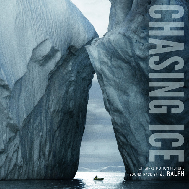 Chasing Ice Original Motion Picture Soundtrack cover art