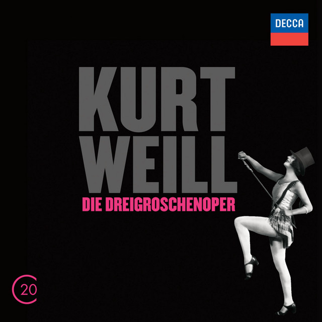 Kurt Weill: Die Dreigroschenoper