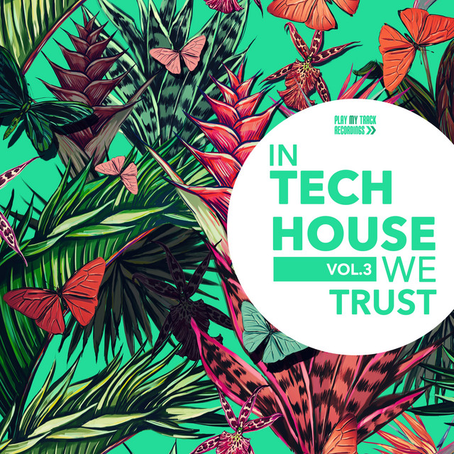 In Tech House We Trust, Vol. 3 cover art