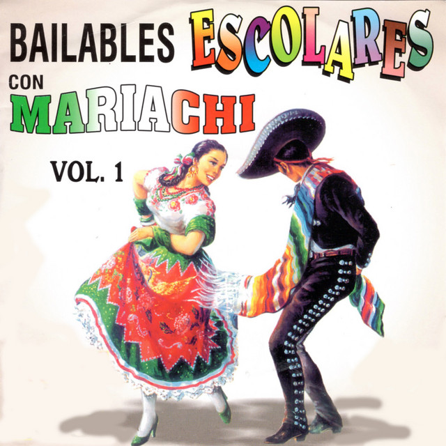 Bailables Escolares Con Mariachi, Vol. 1 cover art
