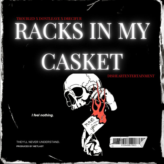 Racks In My Casket