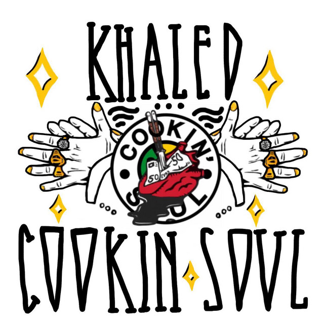 Khaled X Cookin Soul cover art