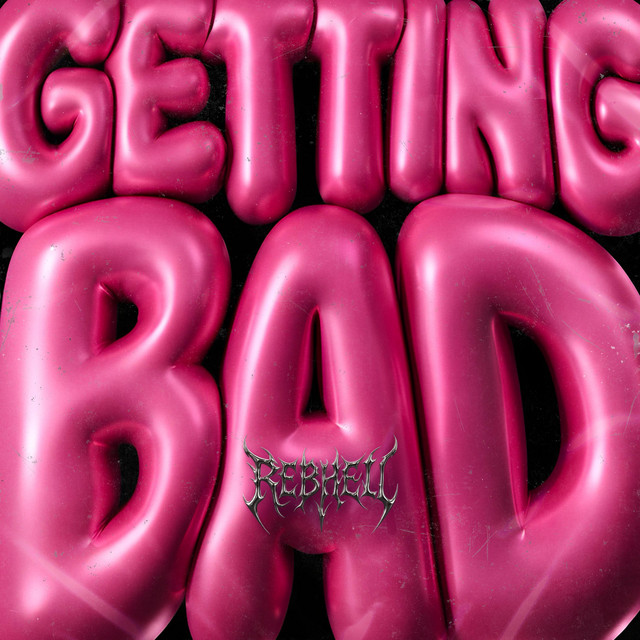 GETTING BAD cover art