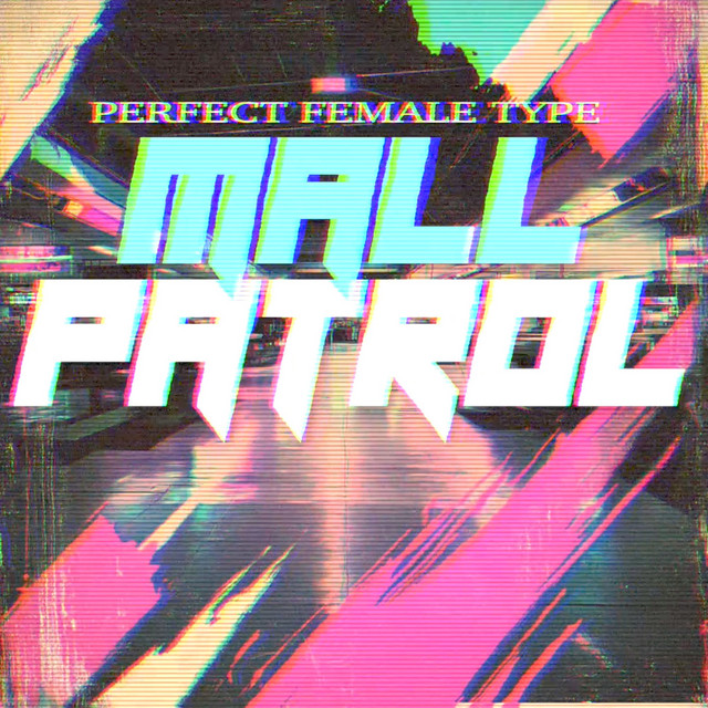 Mall Patrol album art