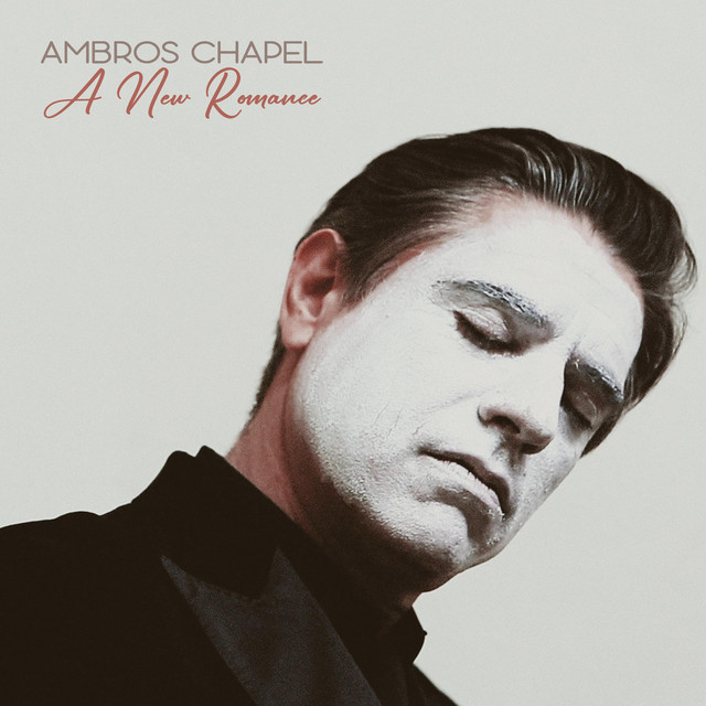 A New Romance - Single by Ambros Chapel | Spotify
