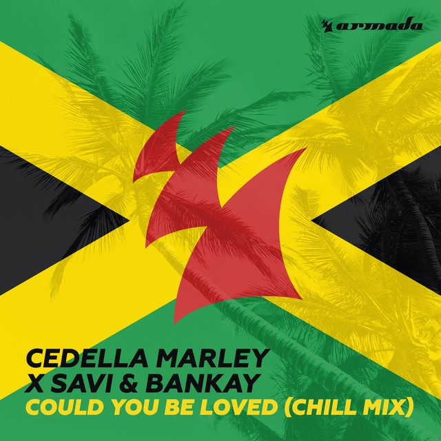 Could You Be Loved - Chill Mix