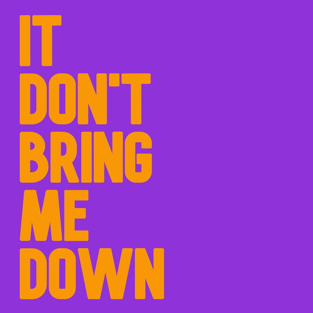 It Don't Bring Me Down cover