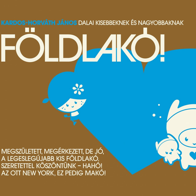 Földlakó (Kardos-Horváth János Dalai Kisebbeknek És Nagyobbaknak) cover art