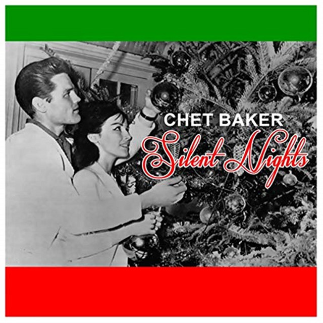 Silent Nights - Album by Chet Baker | Spotify