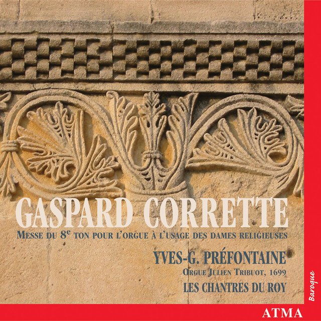 Gaspard Corrette: Messe du 8e ton pour l'orgue...