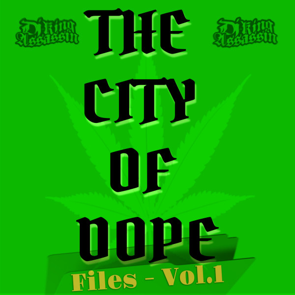 City Of Dope Files, Vol. 1 cover art