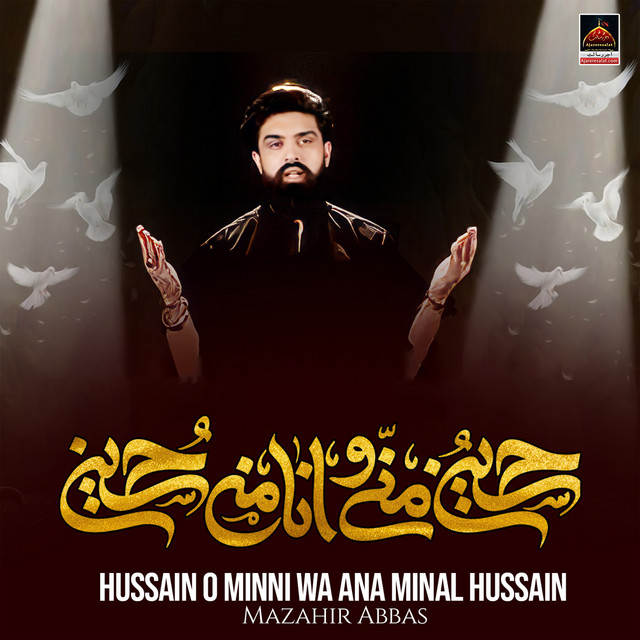 Hussain O Minni Wa Ana Minal Hussain cover art
