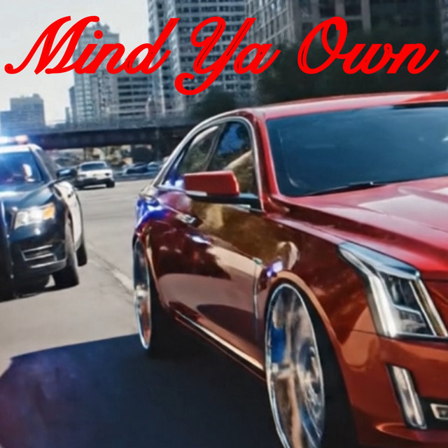 Mind Ya Own