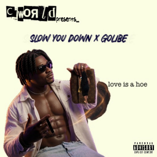 SLOW YOU DOWN