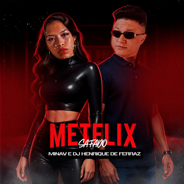 Metflix, Safado