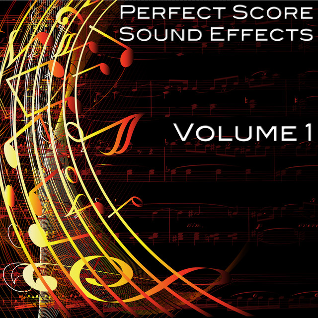 Perfect Score Sound Effects, Vol. 1 cover art