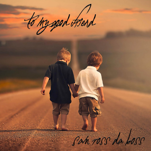 To My Good Friend cover art