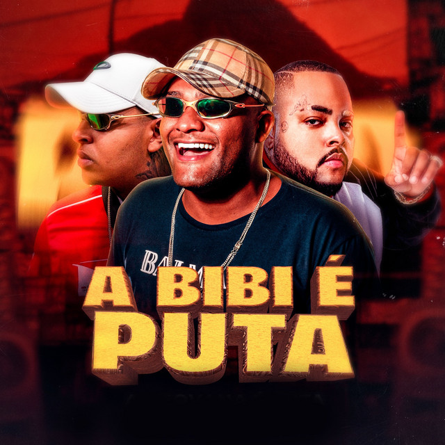 A Bibi é Puta