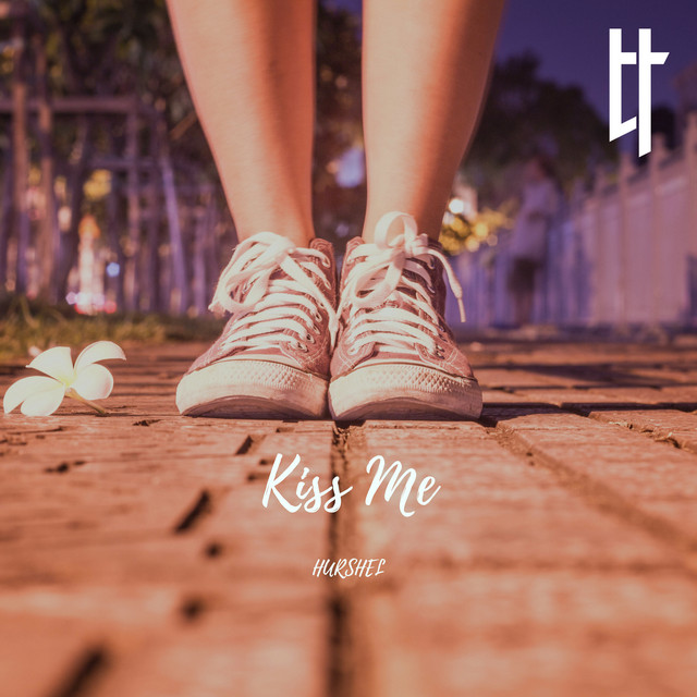 Kiss Me - Single by Hurshel | Spotify