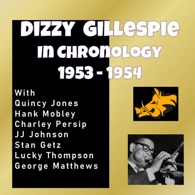 Complete Jazz Series: 1953-1954 - Dizzy Gillespie - Album by Dizzy