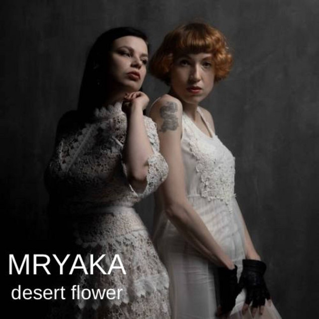 Обкладинка: Desert flower - Radio Edit — MRYAKA