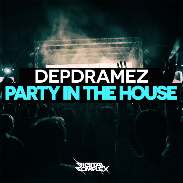 Обкладинка: Party In Da House — Depdramez
