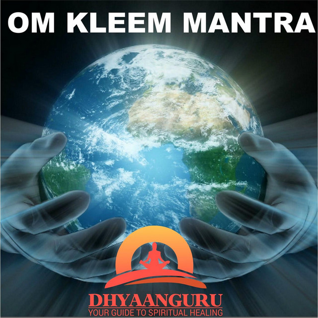 Nipun Aggarwal – Om Kleem Mantra : Dhyaanguru Your Guide to Spiritual Healing