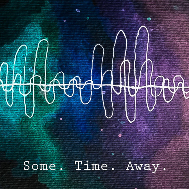 Some. Time. Away. cover art
