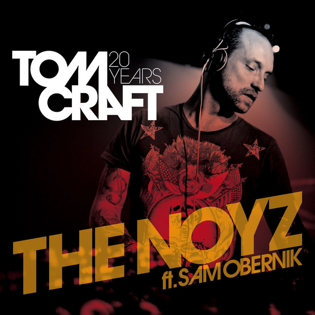 The Noyz [feat. Sam Obernik] - Single by Tomcraft | Spotify