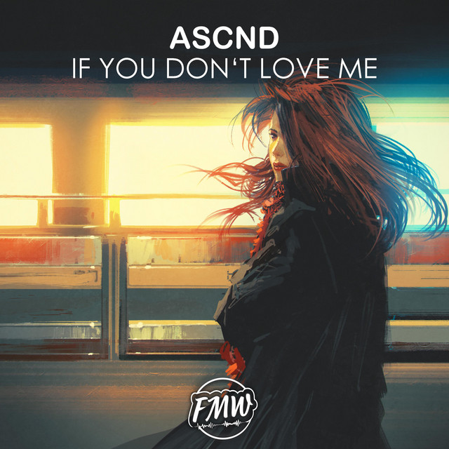If You Don't Love Me