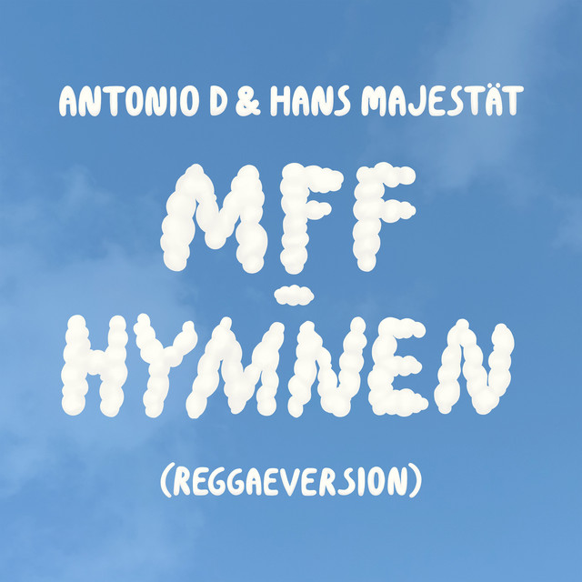 MFF-hymnen (Reggaeversion)