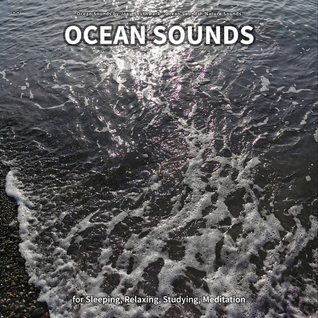 ** Ocean Sounds for Sleeping, Relaxing, Studying, Meditation cover art