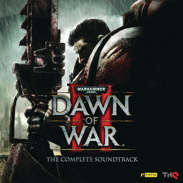 Warhammer 40,000: Dawn of War II (The Complete Soundtrack) cover art