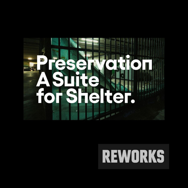 Preservation - A Suite for Shelter - Reworks cover art