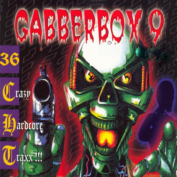 The Gabberbox, Vol. 9 (36 Crazy Hardcore Traxx!) - Compilation by