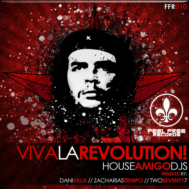 Viva La Revolution Original Mix Song And Lyrics By Houseamigo Djs Spotify