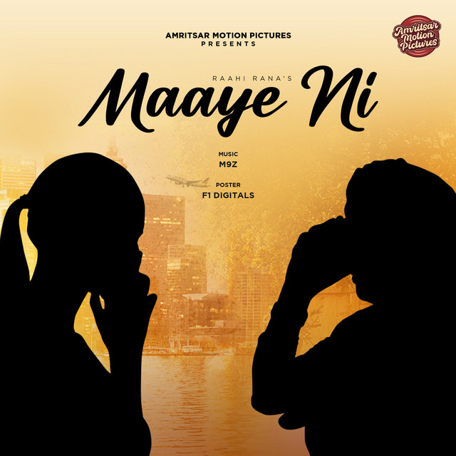 Maaye Ni - Single by Raahi Rana | Spotify