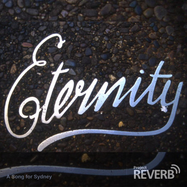 Eternity (Song for Sydney)