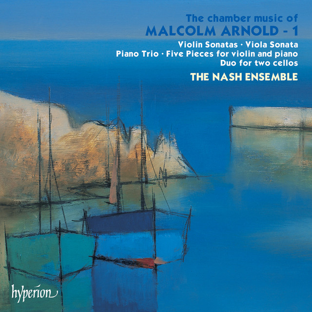 Sir Malcolm Arnold: Chamber Music, Vol. 1