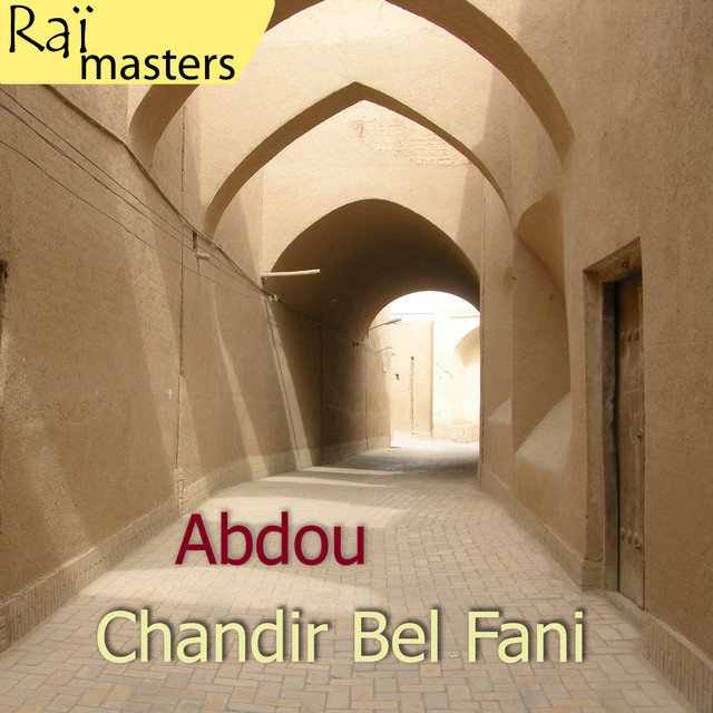 Chandir Bel Fani, Raï masters, Vol 1 of 15 cover art
