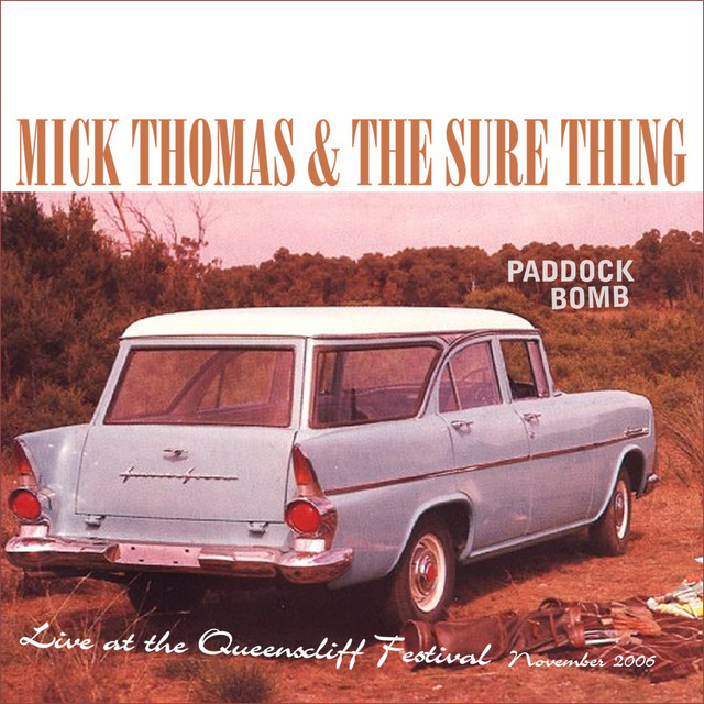 Paddock Bomb (Live At The Queenscliff Festival, Nov 2006) cover art
