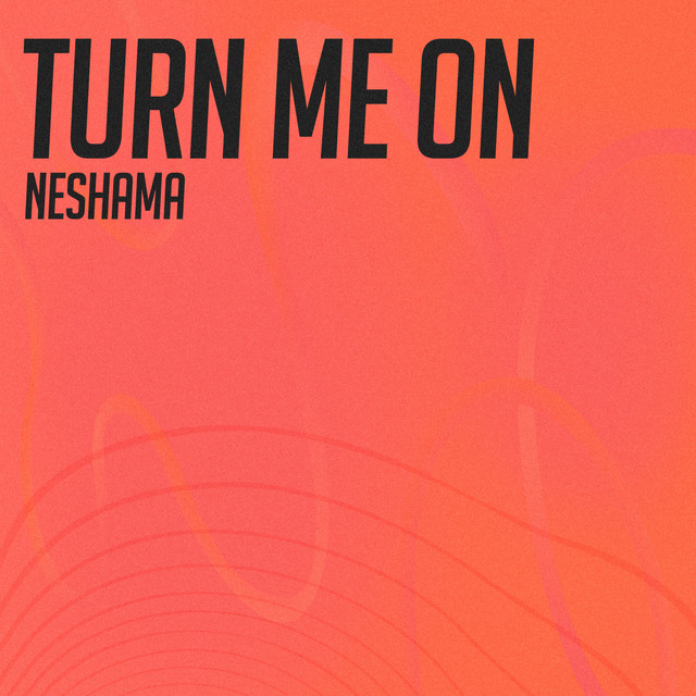 Turn Me On