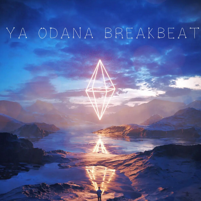 Ya Odana Breakbeat - Radio Edit