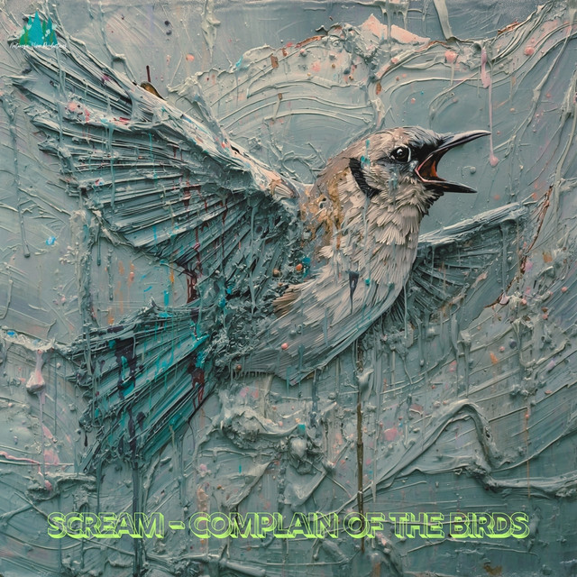 Scream - Complain Of The Birds