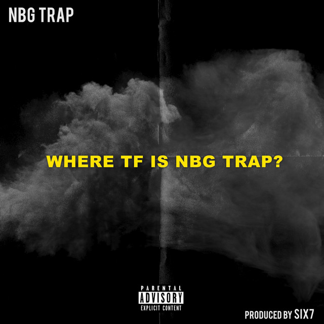 Where TF Is NBG Trap cover art