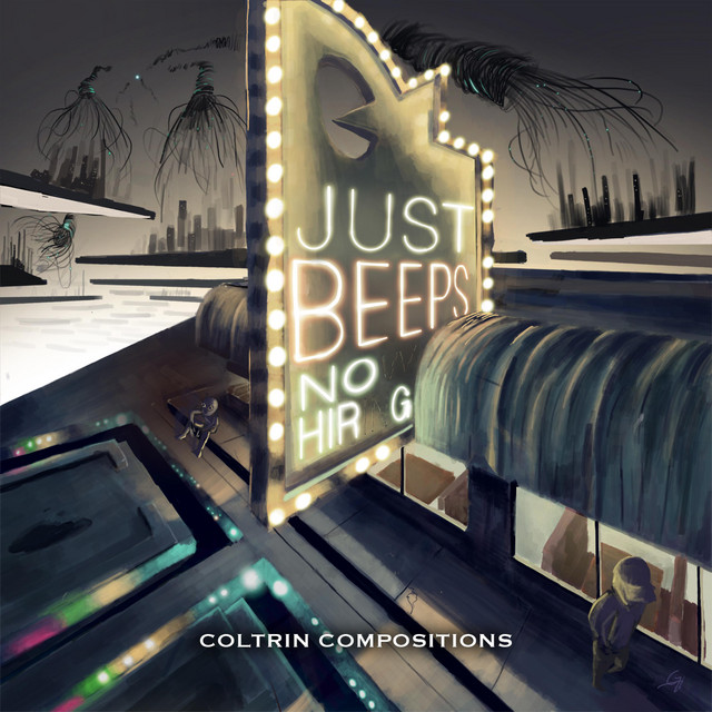 Just Beeps - Album by Coltrin Compositions | Spotify